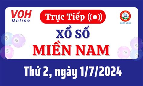 TRỰC TIẾP XỔ SỐ Miền Nam 01/07/2024 .